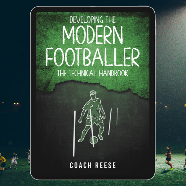 Developing the Modern Footballer - The Technical Handbook